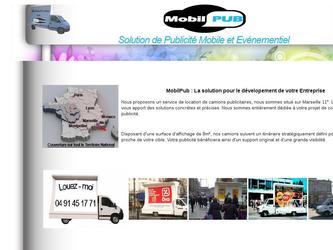 nouveau dans le marché de la publicité et il manque pas d'originalité.
MOBIL PUB propose de faire votre publicité sur des camions qui peuvent être stationnaire et/ou Mobil 