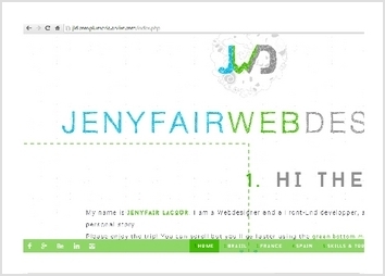 Jenyfair Lacour Web profile
http://jld.com.plumeria.arvixe.com/
Profil professionnel Responsive utilisant les technologies ScrollPath.
2 versions : Web et mobile selon le type de dispositif accédant au site.
Section Portfolio complète.