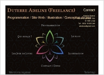 Site professionnel, conçu entièrement par moi. Le site tourne autour de la fleur de lys qui est mon logo et du jeu de couleurs de la rosace des couleurs. Ainsi, chaque partie possède une couleur qui est propre et qui se retrouvent autant dans le menu, que sur le logo que dans les bordures des cadres et des polices. Le fond noir est un choix, plus reposant pour les yeux, il facilite la lecture que le gris sur blanc et permet des contrastes suffisant pour les utilisateurs atteints de daltonisme. Validé pour le HTML 5 sous W3C, le site est accessible autant pour une navigation au clavier que pour les lecteurs d'écran. 