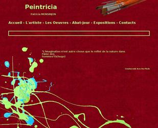 Adresse du site: www.peintricia.fr Ce site est une galerie d une peintre. Le site est ralis sous Joomla et Joomgallery. Aprs une demi-journe de formation, ma cliente est compltement autonome pour l ajout de nouvelles oeuvres.