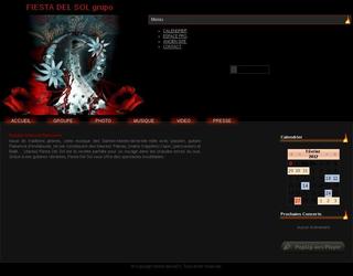 Le groupe de "Flamenco Fiesta del Sol" m'a demandé de lui créé leurs site vitrine pour mettre en avant leur musique.
J'ai collé au plus près à leur demande. Le site tourne sous Joomla! et l'extension la plus utilisé est le calendrier interactif qu'il leur permet d'informer leurs fans des prochains concerts. Bien entendu, un gestionnaire de musique et de médias est intégré au site.