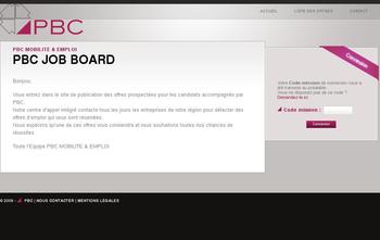 Plateforme extranet de mise en ligne d offres d emploi de la socit PBC (agence de reclassement) et destine exclusivement aux salaris  reclasser. Les offres sont mises en ligne par tche CRON.