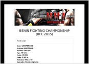 Site de l'association BENIN FIGHTING CHAMPIONSHIP (BFC).
Organisateur du Tournoi de Mixed Martial en République du Bénin.
Publication des champions en ligne, annonce des rencontres, annonce des éditions, gallerie des éditions passées, etc.