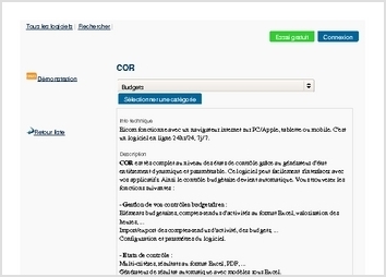 COR fonctionne avec un navigateur internet sur PC/Apple, tablette ou mobile. C'est un logiciel en ligne 24hr/24, 7j/7.

Description :
COR est tès complet au niveau des états de contrôle grâce au générateur d'état entièrement dynamique et paramètrable. Ce logiciel peut facilement s'interfacer avec vos applicatifs. Ainsi le contrôle budgètaire devient automatique. Vous trouverez les fonctions suivantes :
 
- Gestion de vos contrôles budgetaires :
Eléments budgetaires, comptes-rendus d'activités au format Excel, valorisation des heures, ...
Import/export des comptes-rendus d'activité, des budgets, ...
Configuration et paramétres du logiciel.
 
- Etats de contrôle :
Multi-critères, résultats au format Excel, PDF, ...
Générateur de résultat automatique avec modèles sous Excel.
 
- Gestion des collaborateurs :
Contrôle d'activité, relance si activité non déclarée, import, export.