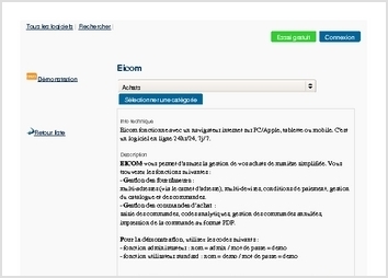 Eicom fonctionne avec un navigateur internet sur PC/Apple, tablette ou mobile. C'est un logiciel en ligne 24hr/24, 7j/7.

Description :
EICOM vous permet d'assurer la gestion de vos achats de manière simplifiée. Vous trouverez les fonctions suivantes :
- Gestion des fournisseurs :
multi-adresses (via le carnet d'adresse), multi-devises, conditions de paiement, gestion du catalogue et des commandes.
- Gestion des commandes d'achat :
saisie des commandes, codes analytiques, gestion des commandes annulées, impression de la commande au format PDF. 