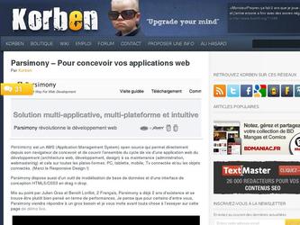 Parsimony est un AMS (Application Management System) open source qui permet directement depuis son navigateur de concevoir et de couvrir lensemble du cycle de vie dune application web du développement (architecture web, développement, design) à sa maintenance (administration, webmastering) et cela sur toutes les plates-formes: PC, tablette, mobile, Tv connectée et/ou les objets connectés. (Merci le Responsive Design !)

Parsimony dispose aussi dun outil de modélisation de base de données et dune interface de conception HTML5/CSS3 en drag n drop.

Mis au point par Julien Gras et Benoît Lorillot, 2 Français, Parsimony a déjà 2 ans dexistence et se trouve être plutôt bien pensé en terme de performances. Je pense que pour certains dentre vous, Parsimony viendra répondre à un gros besoin et je vous invite avant toute chose à lessayer sur cette page de démo live.