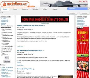 Modelisme.com est le plus important site communautaire francophone comptant plus de 40 000 membres actifs partageant leur passion du modelisme.

Développé majoritairement sous Joomla (annonces, rédaction d'articles, annuaire, galleries images et videos, blogs, geomaps) avec un bridge vers un forum VBulletin et un lien vers une boutique développée sous Oscommerce liée un CRM (VtigerCRM) et un gestionnaire de newsletter (PHPList). Ce site a nécessité en plus des composants standards plusieurs développements spécifiques pour supporter les demandes de la communauté. Il est administré et mis à jour de façon autonome par l'équipe Modelisme.com.