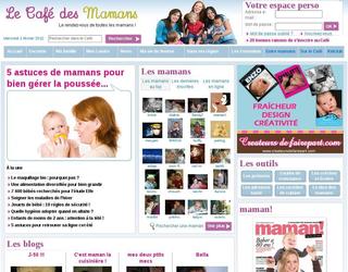 Le site cafedesmamans.com est un site communautaire pour les mamans et futures mamans. Le site été développé sur un CMS sur mesure sous PHP, MySQL, Ajax, Jquery, Javascript, HTML etc. Le site dispose d'un ensemble d'outils et les fonctionnalités d'un site communautaires tels que forum, blog, questions/réponses, les prénoms, groupes de mamans, les confessions, les trucs et astuces, les bébés du café, les albums, les actus, blog des modo, les annonces, les différents jeux concours, les sondages, les annuaires, maman de la semaine, les mamans en ligne, profil des utilisatrices et la gestion de leurs activité en mode privé, public et amie.