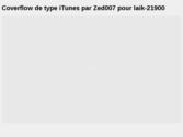 Caroussel coverflow de type itunes

Compétences mise en oeuvre: flash + actionscript + xml. (possibilité de le faire avec du Php/MySql)