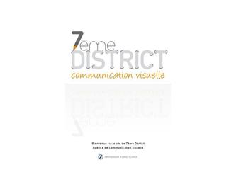 Réalisation d'un site internet en flash pour l'agence de communication graphique 7ème-district.
